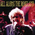 All along the Roseland
