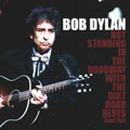 Not Standing in the Doorway With the Dirt Road Blues