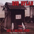 Like a rolling stone/The hidden TV-shows 1976 