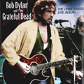 The unreleased live album w/The grateful dead